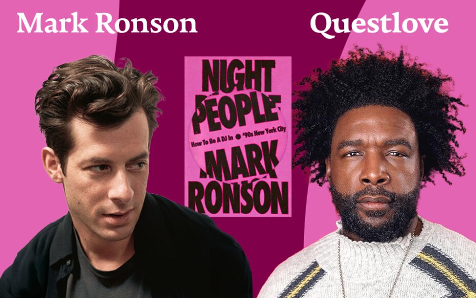 Against a pink and purple background: headshots of Mark Ronson and Questlove. The cover of Ronson's book "Night People" appears in the center, and the artists' names appear in white text above their headshots.