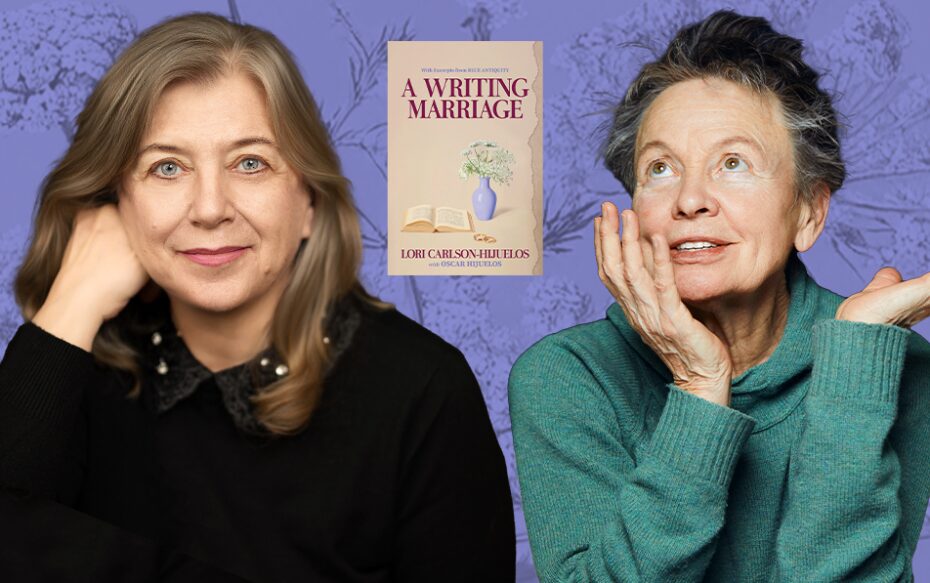 Against a purple background: headshots of Lori Carlson-Hijuelos and Laurie Anderson. The cover of Carlson-Hijuelos's book "A Writing Marriage" appears between the headshots in the center.