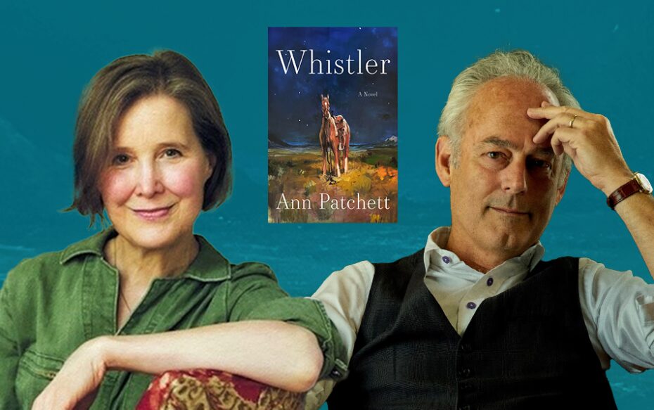 Against a teal background: headshots of authors Ann Patchett and Amor Towles. The cover of Patchett's novel "Whistler" appears in the center.