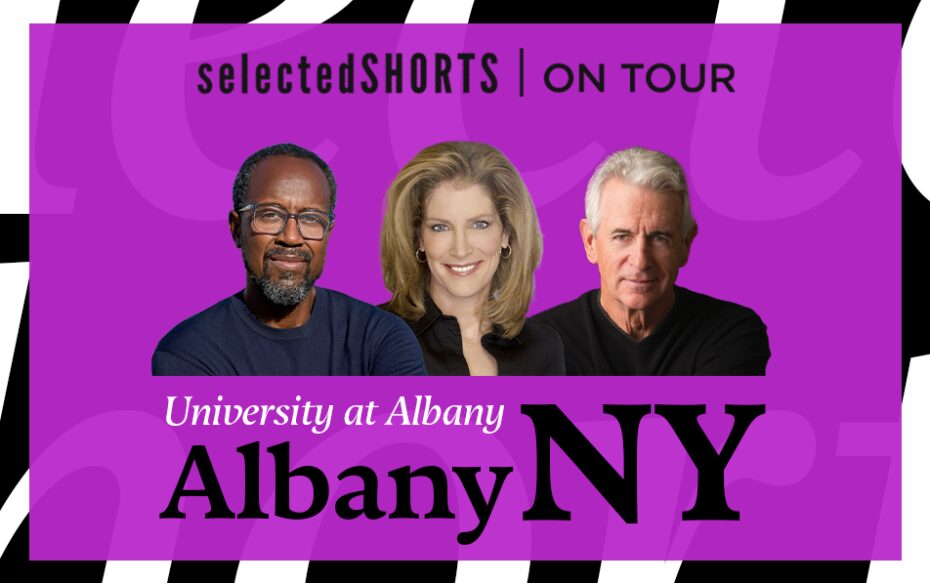 Top text: Selected Shorts on Tour. Bottom text: University at Albany, Albany, NY. Center, against a purple background: headshots of Nathan Hinton, Patricia Kalember, and James Naughton.