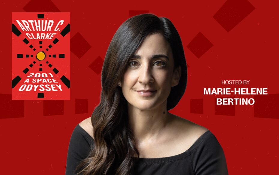 Against a red background: a headshot of author Marie-Helene Bertino; her name appears in white text on the right side of the image. The cover of Arthur C. Clarke's 2001: A Space Odyssey appears in the upper left.