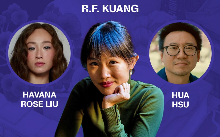 Against a purple background: headshots of Havana Rose Liu, R.F. Kuang, and Hua Hsu. The artists' names appear in white text above or below their headshots.