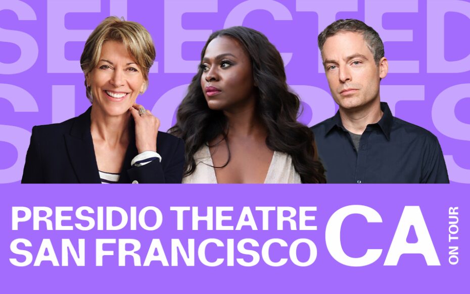 Against a purple background: headshots of Wendie Malick, Yetide Badaki, and Justin Kirk. Bottom text: Presidio Theatre, San Francisco, CA on tour