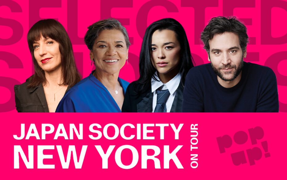 Against a pink background: headshots of Ophira Eisenberg, Sonia Manzano, Midori Francis, and Josh Radnor. Bottom text: Japan Society, New York, On Tour - Pop Up!
