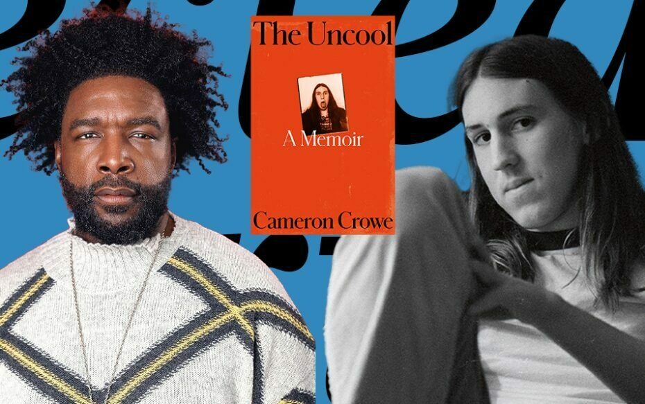 Against a black-and-blue background: headshots of Cameron Crowe and Questlove. The cover of Crowe's book The Uncool appears between the headshots.