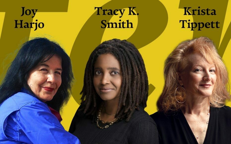 Joy Harjo, Tracy K. Smith, and Krista Tippett against a yellow background.