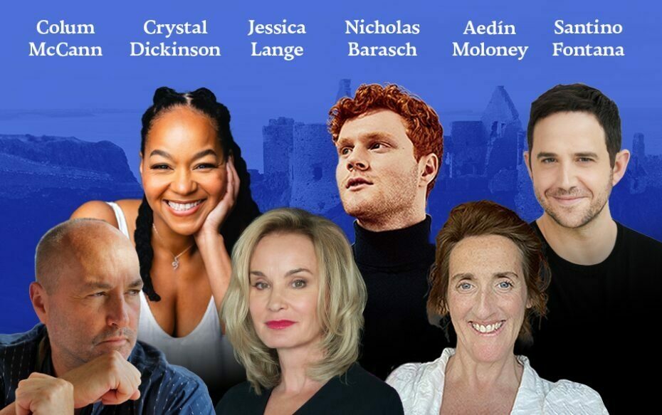 Against a blue background: headshots of Colum McCann, Crystal Dickinson, Santino Fontana, Jessica Lange, and Aedín Moloney. The artists' names appear in white text above their headshots.