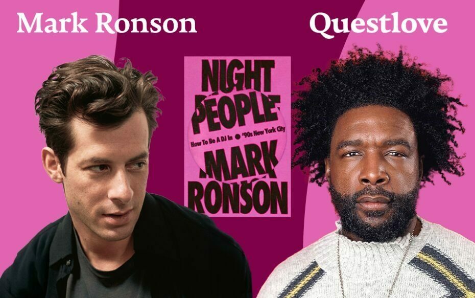 Against a pink and purple background: headshots of Mark Ronson and Questlove. The cover of Ronson's book "Night People" appears in the center, and the artists' names appear in white text above their headshots.