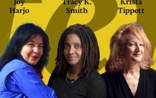 Joy Harjo, Tracy K. Smith, and Krista Tippett against a yellow background.