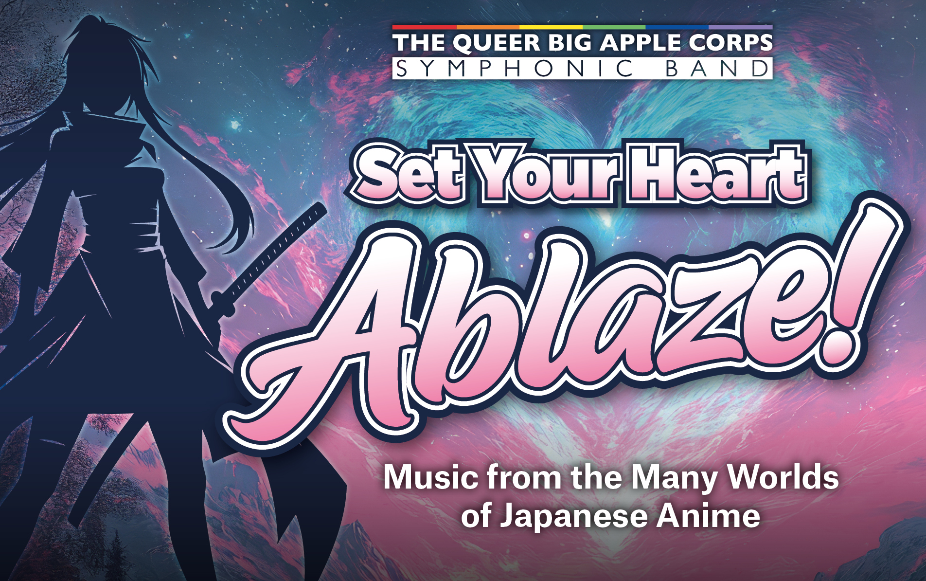 The Queer Big Apple Corps: Set Your Heart Ablaze | Symphony Space