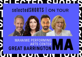 Image for Selected Shorts: The Mahaiwe Performing Arts Center