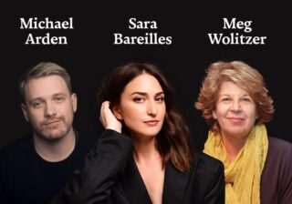 Image for Inside The Interestings: An Evening with Sara Bareilles, Michael Arden & Meg Wolitzer