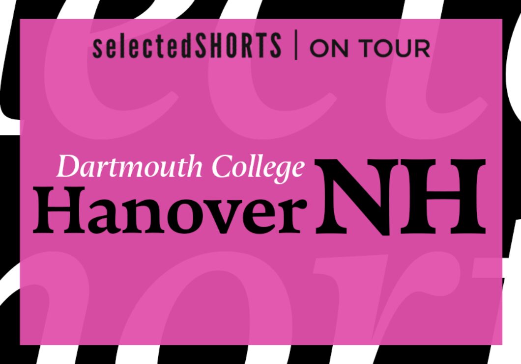 Dartmouth selected shorts on tour search 2526