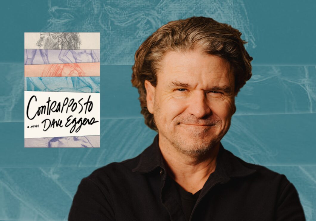Image of Dave Eggers and his book Contrapposto against a blue background.