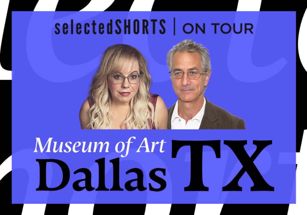 Top text: Selected Shorts on Tour. Bottom text: Museum of Art, Dallas, Texas. Center, against a blue background: headshots of Kirsten Vangsness and David Strathairn.