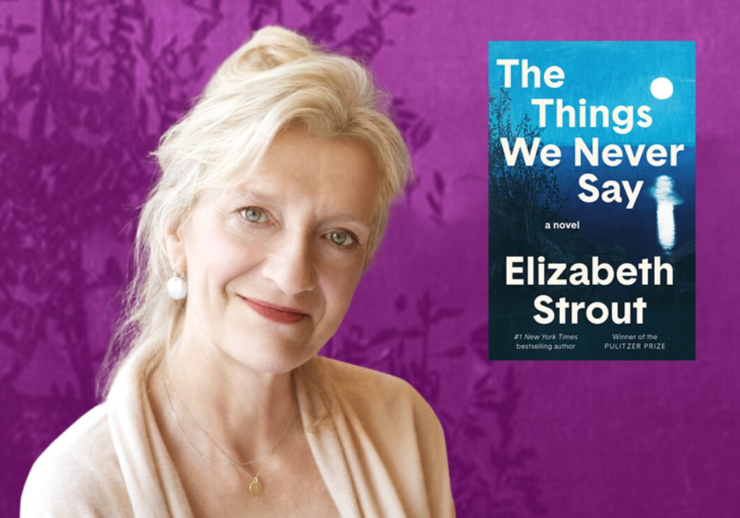 Against a purple background: a headshot of author Elizabeth Strout. The cover of her book, The Things We Never Say, appears on the right side of the image.