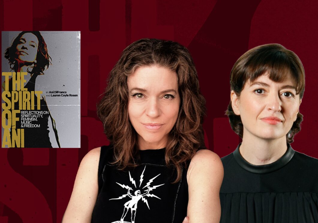 Against a dark red background: headshots of Ani DiFranco and Marielle Heller. The cover of DiFranco's book, The Spirit of Ani, appears in the upper left.