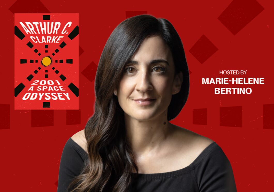 Against a red background: a headshot of author Marie-Helene Bertino; her name appears in white text on the right side of the image. The cover of Arthur C. Clarke's 2001: A Space Odyssey appears in the upper left.
