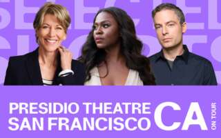 Against a purple background: headshots of Wendie Malick, Yetide Badaki, and Justin Kirk. Bottom text: Presidio Theatre, San Francisco, CA on tour