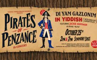 Image for Pirates of Penzance in Yiddish (With Supertitles)